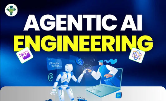 Agentic Ai and Engineering Course