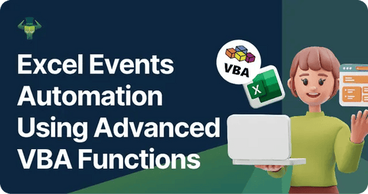 Excel Events Automation Using Advanced VBA Functions Course