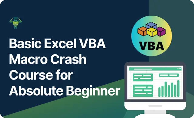 Excel VBA Macro Crash Course for Absolute Beginners